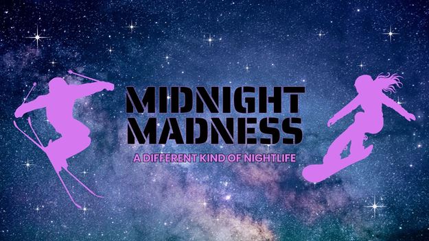 Picture of Midnight Madness Lift Ticket/No Rentals